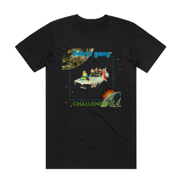 Babys Gang Challenger Album Cover T-Shirt Black