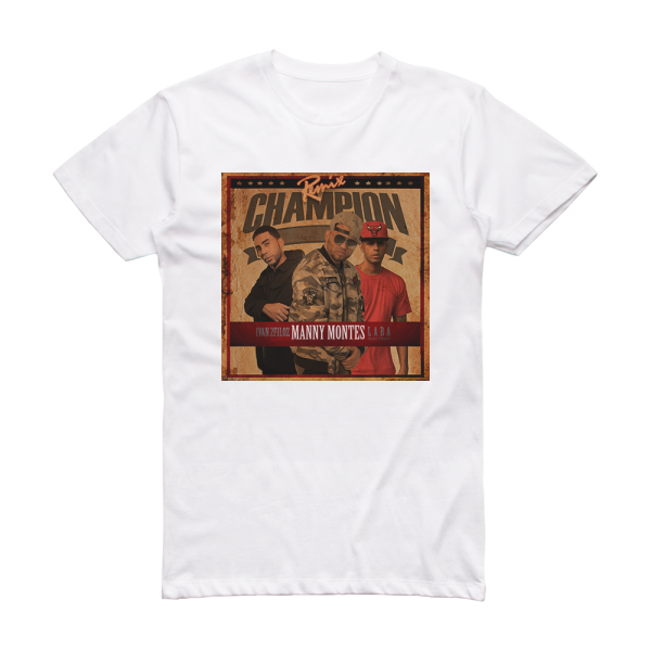 manny montes Champion  Remix Album Cover T-Shirt White