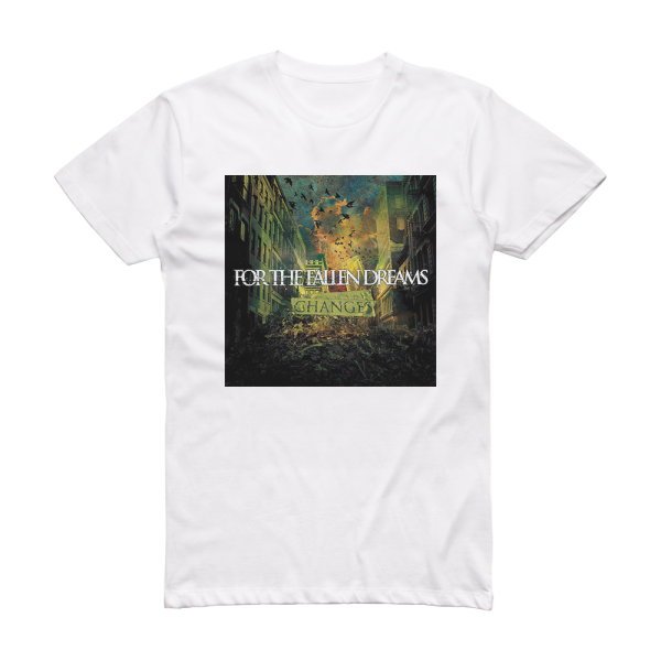 For the Fallen Dreams Changes Album Cover T-Shirt White