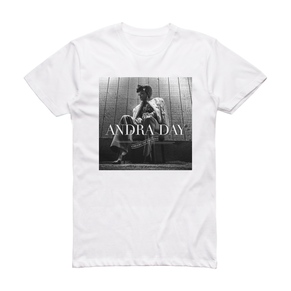 Andra Day Cheers To The Fall Album Cover T-Shirt White