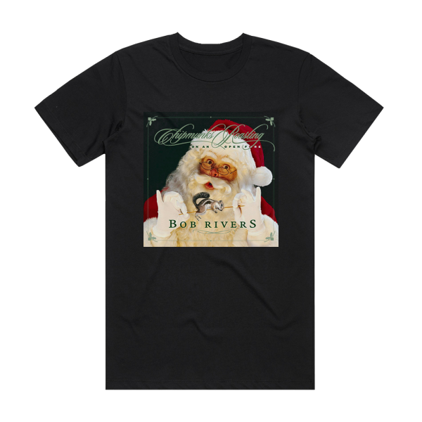 Bob Rivers Chipmunks Roasting On An Open Fire Album Cover T-Shirt Black