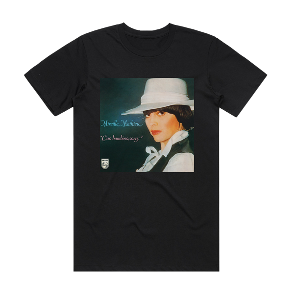 Mireille Mathieu Ciao Bambino Sorry Album Cover T-Shirt Black