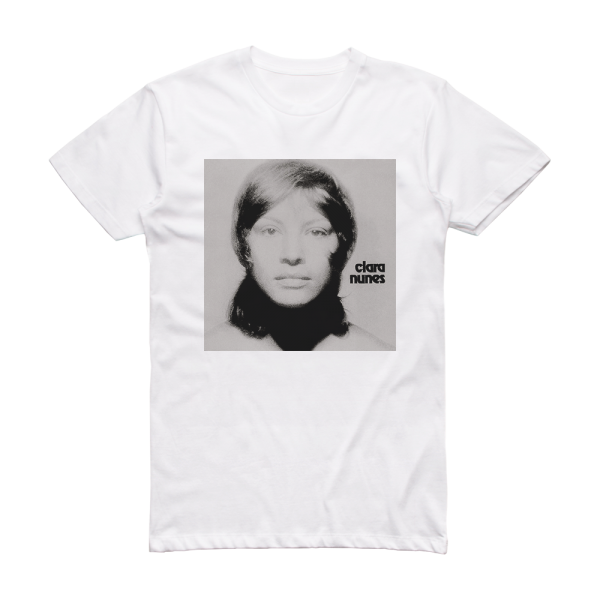 Clara Nunes Clara Nunes Album Cover T-Shirt White