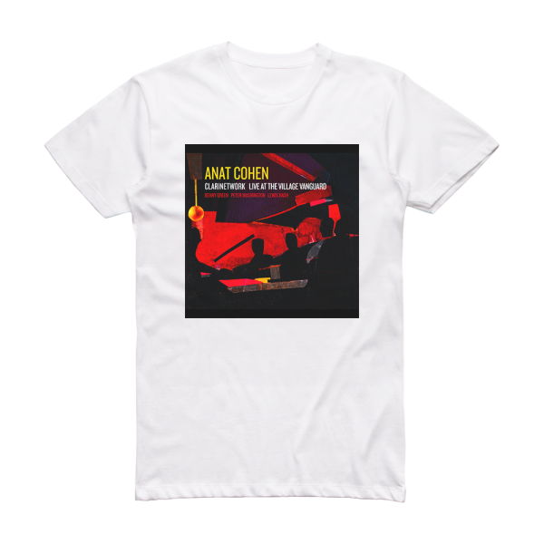 Anat Cohen Clarinetwork Live At The Village Vanguard Album Cover T-Shirt White