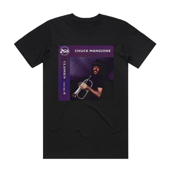 Chuck Mangione Classics In Modern Jazz Volume 6 Chuck Mangione Album Cover T-Shirt Black