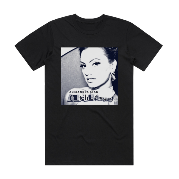 Alexandra Stan Cliche Hush Hush 1 Album Cover T-Shirt Black