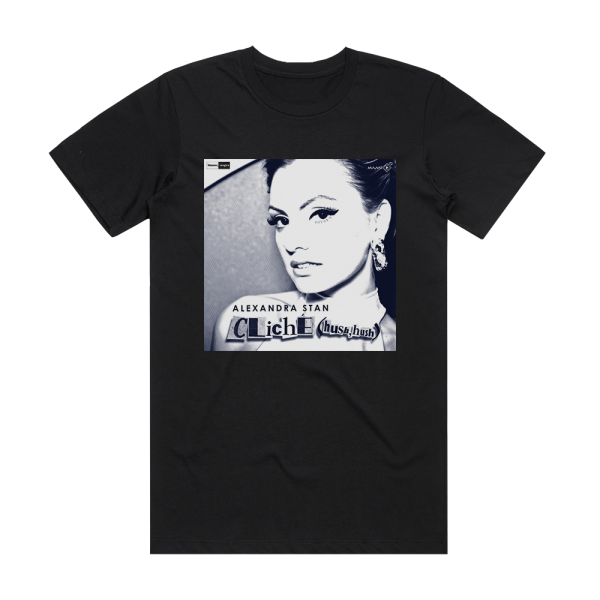 Alexandra Stan Cliche Hush Hush 3 Album Cover T-Shirt Black