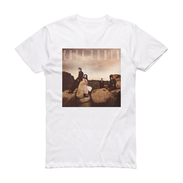 Cock Robin Cock Robin Album Cover T-Shirt White