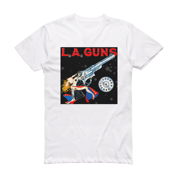 L A Guns Cocked Loaded Album Cover T-Shirt White