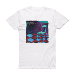 Cicatriz Colgado Por Ti Album Cover T-Shirt White