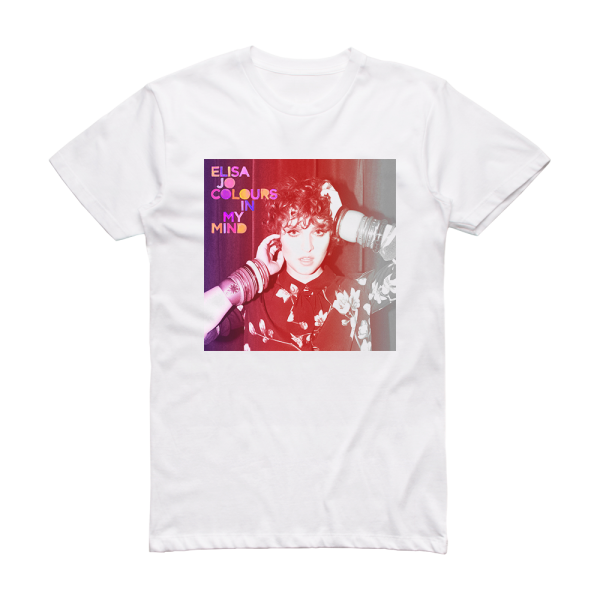 Elisa Jo Colours In My Mind Album Cover T-Shirt White