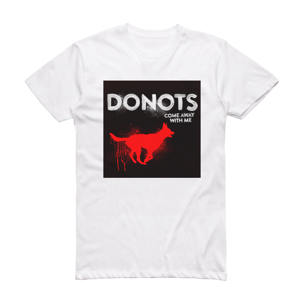 Donots Come Away With Me Album Cover T-Shirt White