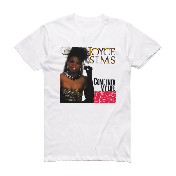 Joyce Sims Come Into My Life Album Cover T-Shirt White