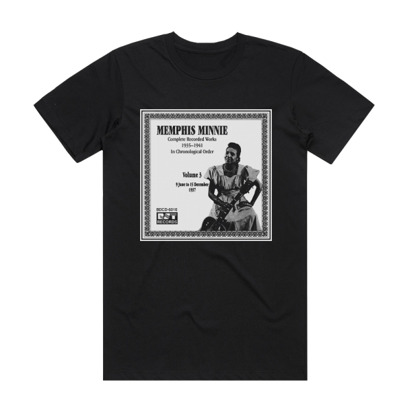 Memphis Minnie Complete Recorded Works 1935 1941 Volume 3 1937 Album Cover T-Shirt Black