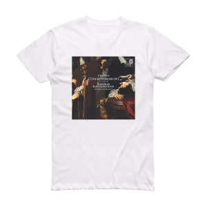Freiburger Barockorchester Concerti Grossi Op 1 No 2 4 7 8 9 10 Album Cover T-Shirt White