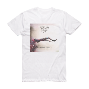 Dream State Consequences Album Cover T-Shirt White