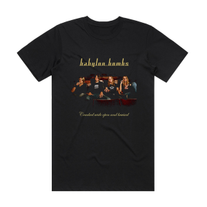 Babylon Bombs Cracked Wide Open And Bruised Album Cover T-Shirt Black