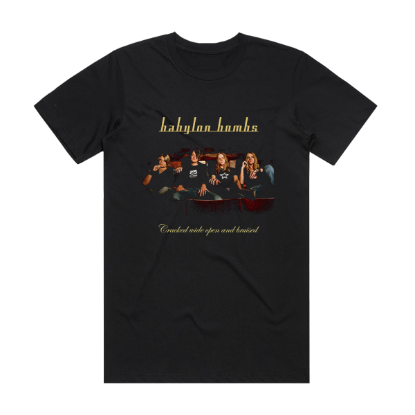 Babylon Bombs Cracked Wide Open And Bruised Album Cover T-Shirt Black