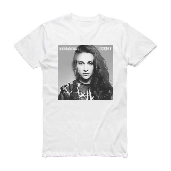 Kat Dahlia Crazy Album Cover T-Shirt White