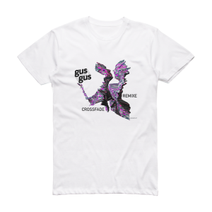 GusGus Crossfade Remixe Album Cover T-Shirt White