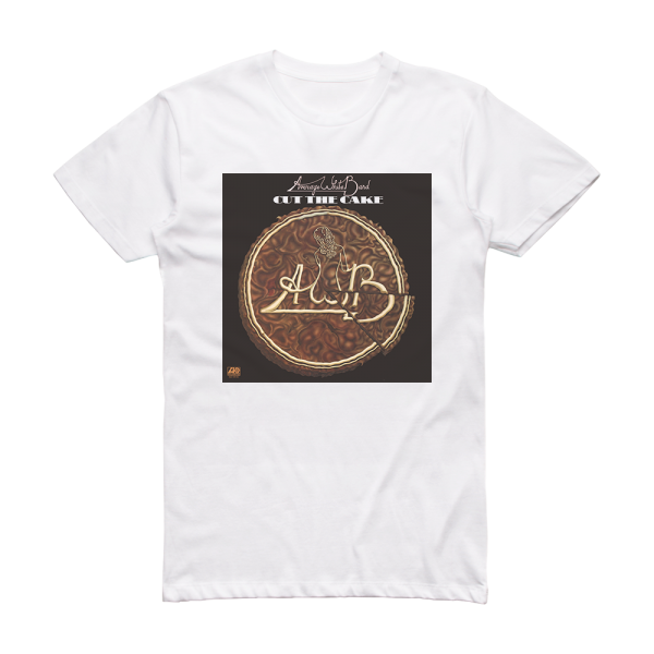 Average White Band Cut The Cake Album Cover T-Shirt White