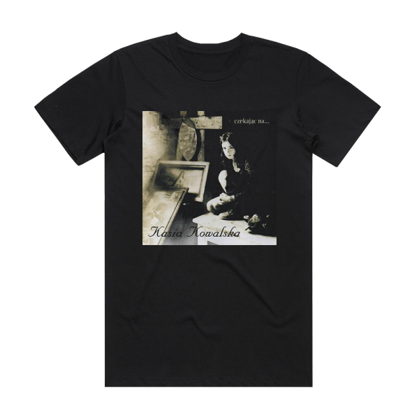 Kasia Kowalska Czekajc Na Album Cover T-Shirt Black
