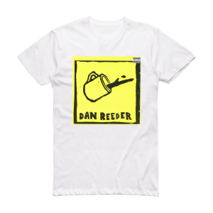 Dan Reeder Dan Reeder Album Cover T-Shirt White