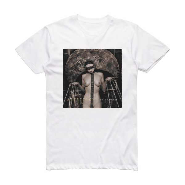 Attrition Dantes Kitchen Album Cover T-Shirt White