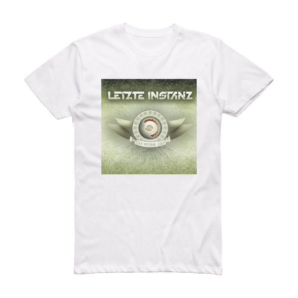 Letzte Instanz Das Weie Lied Album Cover T-Shirt White