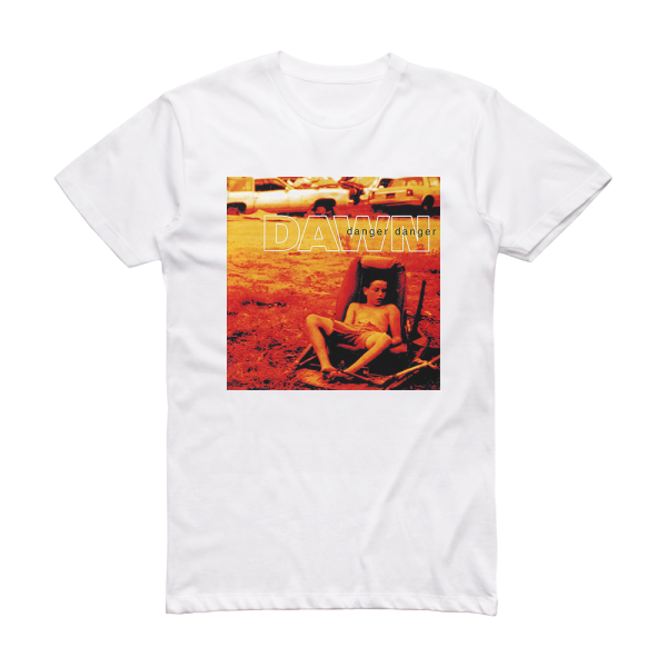 Danger Danger Dawn Album Cover T-Shirt White