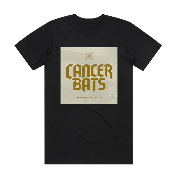 Cancer Bats Dead Set On Living 1 Album Cover T-Shirt Black