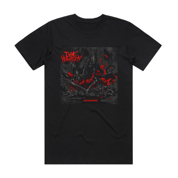 Dying Humanity Deadened Album Cover T-Shirt Black
