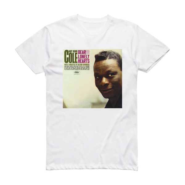 Nat King Cole Dear Lonely Hearts Album Cover T-Shirt White