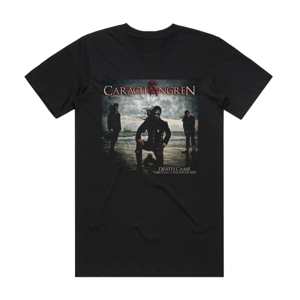 Carach Angren Death Came Through A Phantom Ship 1 Album Cover T-Shirt Black