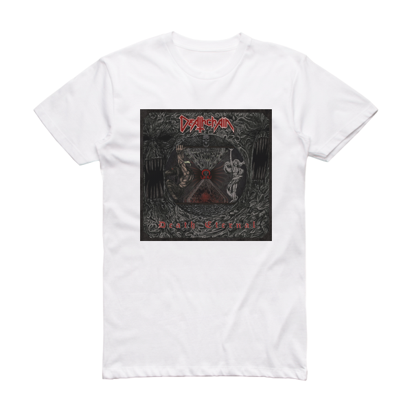 Deathchain Death Eternal Album Cover T-Shirt White