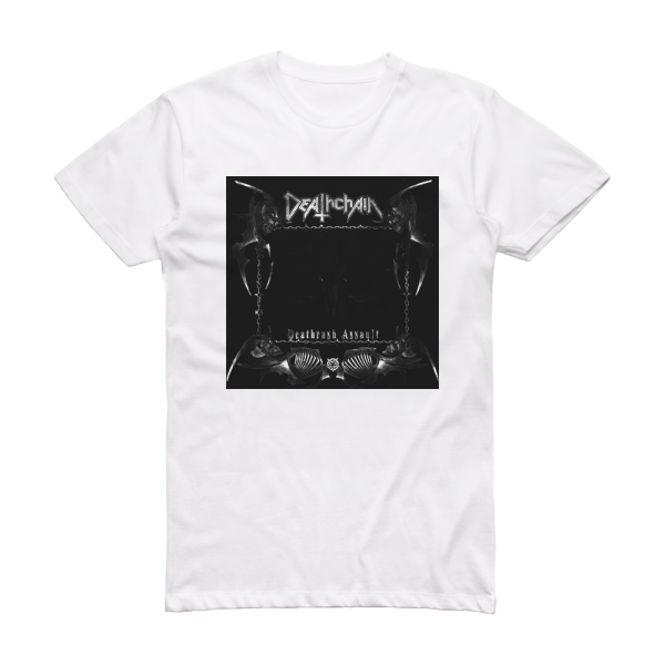 Deathchain Deathrash Assault Album Cover T-Shirt White