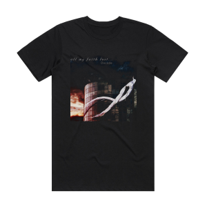 All My Faith Lost Decade Album Cover T-Shirt Black