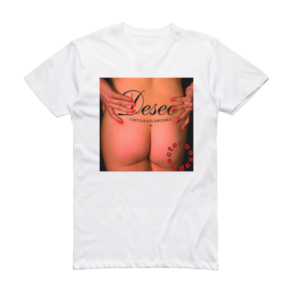Doctor Deseo Deseo Cartografa Imposible Album Cover T-Shirt White