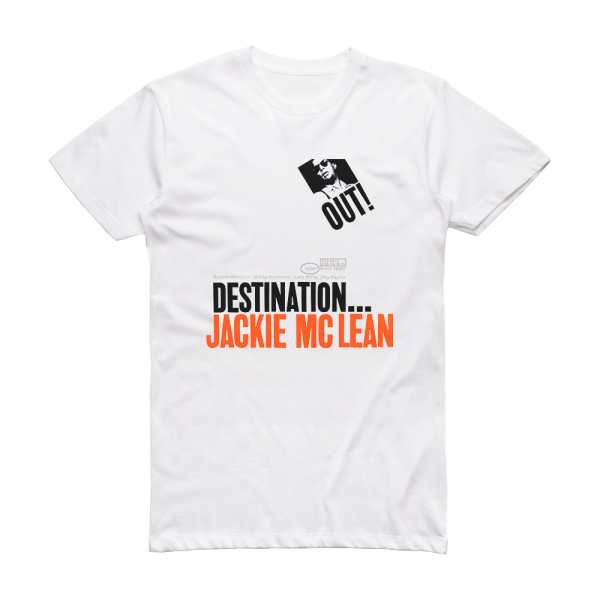 Jackie McLean Destination Out Album Cover T-Shirt White