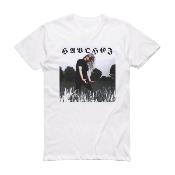 Havohej Dethrone The Son Of God Album Cover T-Shirt White