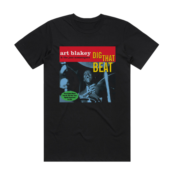 Art Blakey and The Jazz Messengers Dig That Beat Album Cover T-Shirt Black