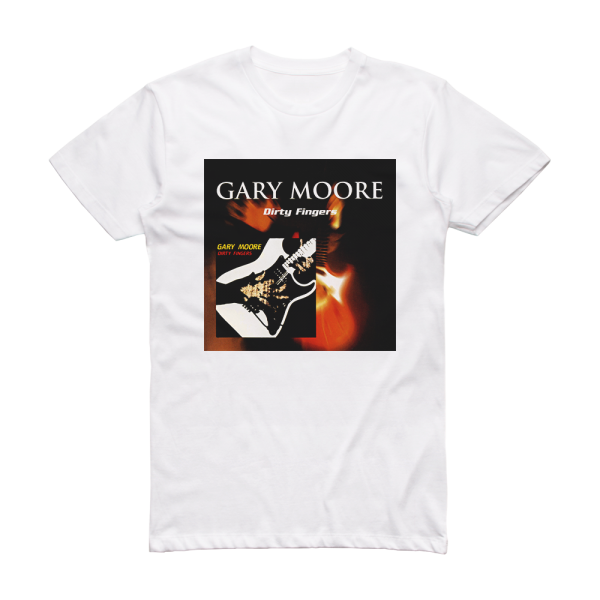 Gary Moore Dirty Fingers 2 Album Cover T-Shirt White