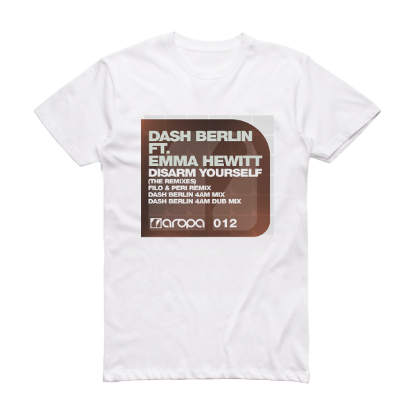 Dash Berlin Disarm Yourself The Remixes Album Cover T-Shirt White