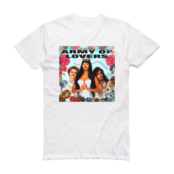 Army of Lovers Disco Extravaganza Army Of Lovers Album Cover T-Shirt White