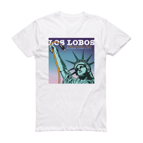 Los Lobos Disconnected In New York Album Cover T-Shirt White