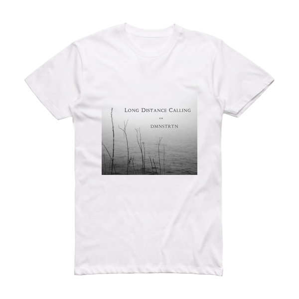 Long Distance Calling Dmnstrtn Album Cover T-Shirt White