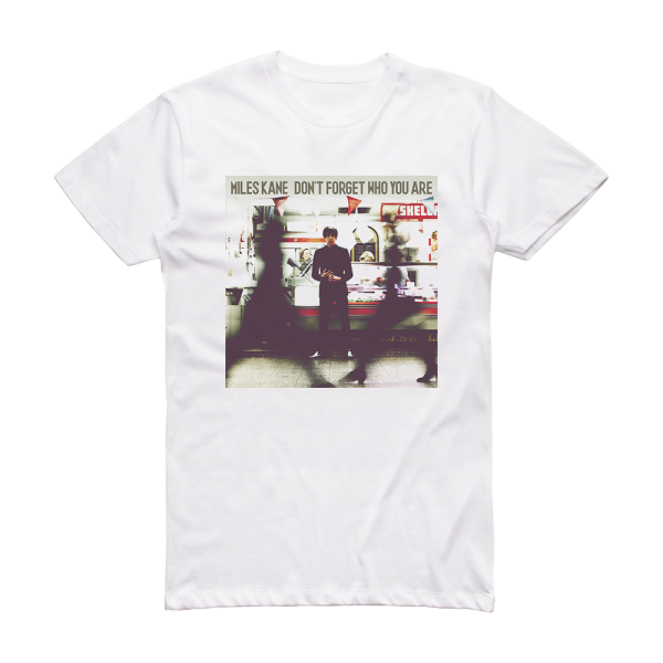 Miles Kane Dont Forget Who You Are Album Cover T-Shirt White