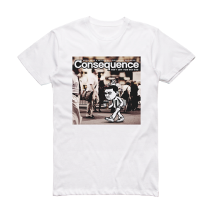 Consequence Dont Quit Your Day Job Album Cover T-Shirt White