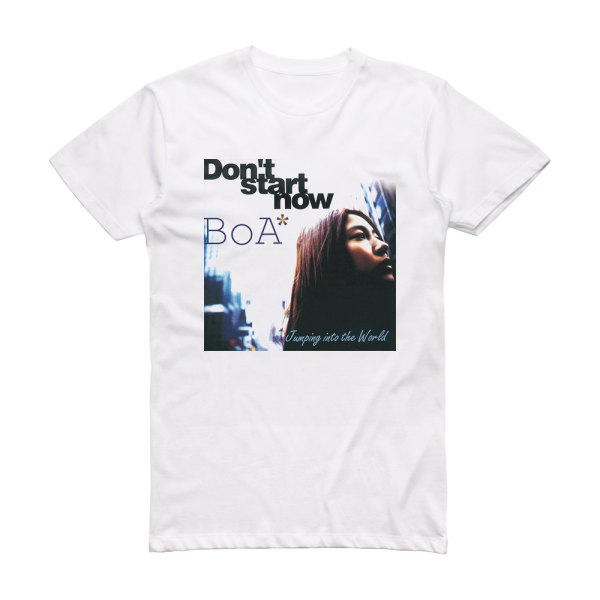 BoA Dont Start Now Jumping Into The World Album Cover T-Shirt White