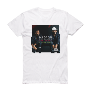Madcon Dont Worry 2 Album Cover T-Shirt White